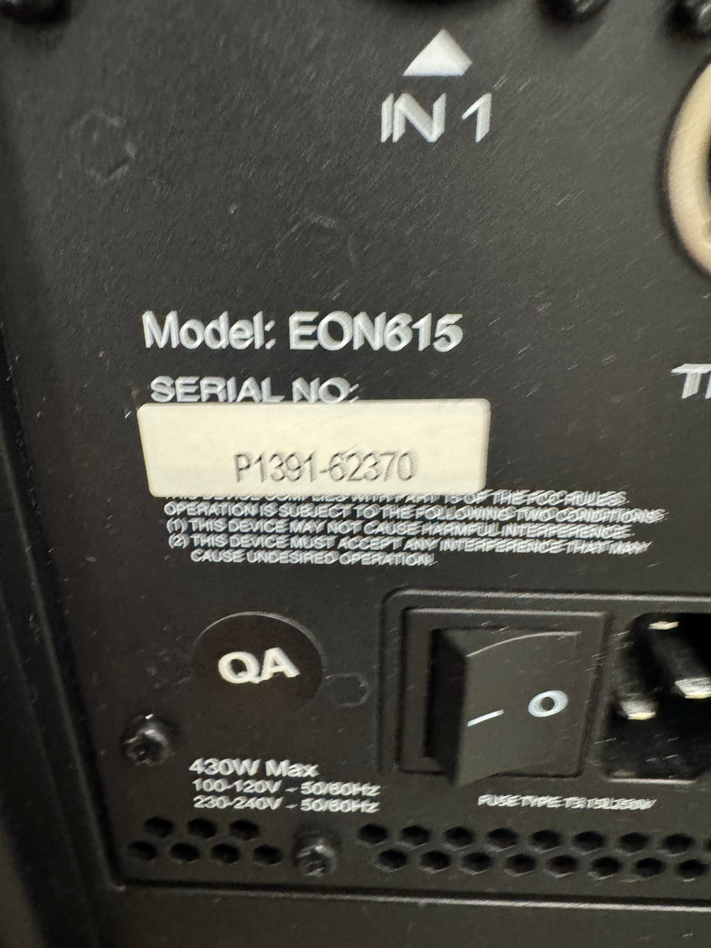 Original close-up of JBL EON615 model and serial label P1391-62270; condition and identity evidence.